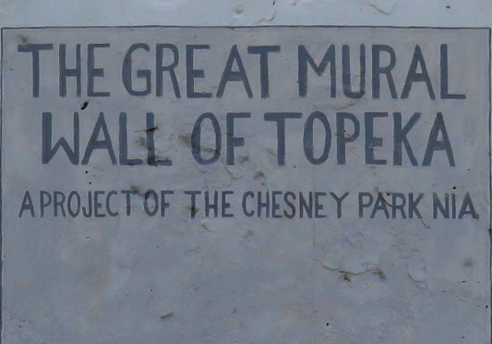 The Great Mural Wall  - Topeka, Kansas